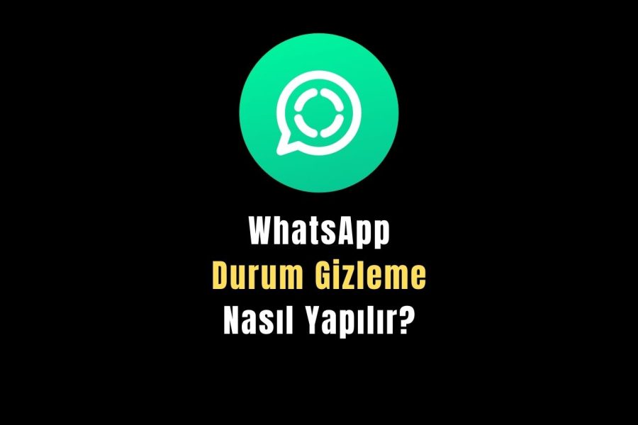 Whatsapp Durum Gizleme Nasıl Yapılır 2023 Internet Hukuku 8181