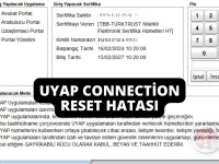 UYAP Connection Reset Hatası