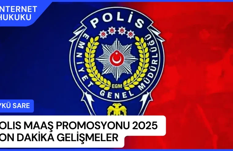 Polis Maaş Promosyonu 2025: Güncellemeler ve Beklentiler