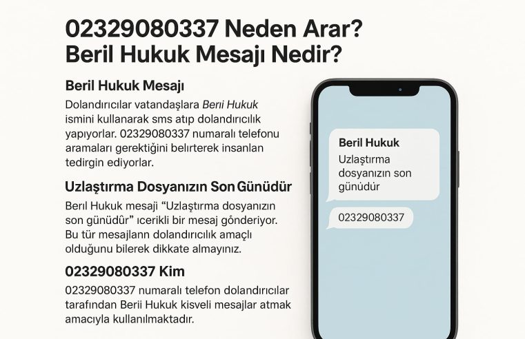 02329080337 Neden Arar Beril Hukuk Dolandırıcılığı
