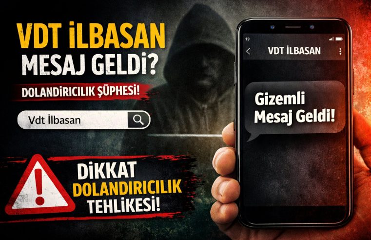 vdt ilbasan Mesaj Geldi