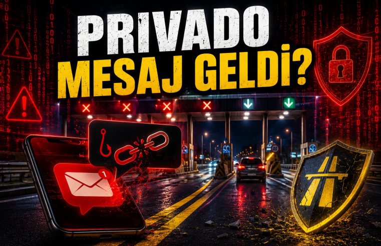 Privado Ne Demek? (Karayolları Geçiş İhlali Mesajı)